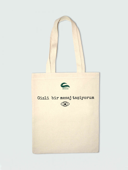 Bez Çanta Baskılı "Gizli bir mesaj taşiyorum"